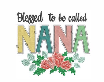 Floral Nana Embroidery Design: 6 Sizes (Digital Download)