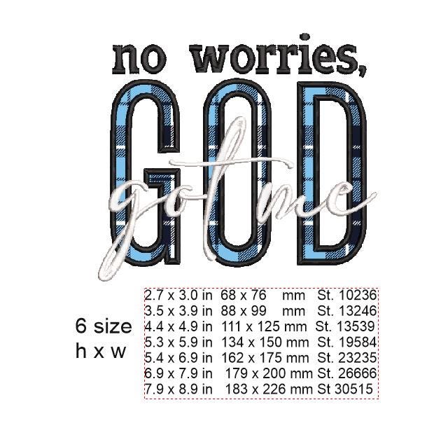 No Worries God Got Applique Embroidery Design: Christian Faith (5