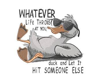 Funny Duck Embroidery Design: Sarcastic Saying (4 Sizes)