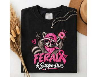 Feral And Supportive Shirt, Comfort Colors 1717 Pink Ribbon Raccoon Tee, Breast Cancer Awareness Graphic Shirt, Cute Cancer Survivor Gift