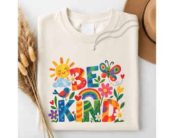 Comfort Colors Be Kind Teacher Shirt, Choose Kindness Gift, Rainbow Elementary School Teacher T-Shirt, Cute Back To School Appreciation Tee