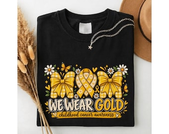 Cancer Mom Shirt, We Wear Gold Childhood Cancer Awareness Comfort Colors 1717 Tee, Gold Ribbon MOM Shirt, Yellow Bow Butterfly Graphic Top