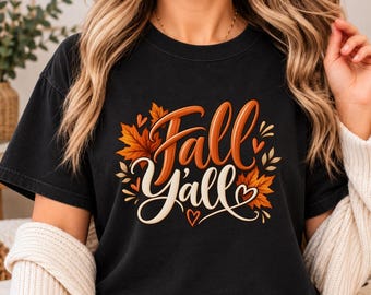 Fall Y'all Shirt, Comfort Colors 1717 Autumn Leaves Tee, Cozy Season Graphic T-Shirt, Thanksgiving Outfit, Cute Pumpkin Patch Women Gift