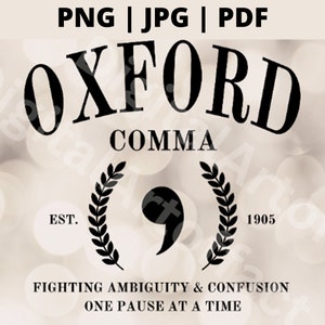 May include: Black and white logo for Oxford Comma, a company that fights ambiguity and confusion, one pause at a time. The logo features the word "Oxford" in a bold font, with the word "Comma" underneath. The logo also includes a laurel wreath and a large comma.