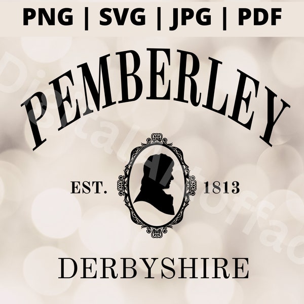 Pemberley Svg, Pride and Prejudice Png, Literary Jane Austen, Bookish Bookworm, Book Lover Svg, Book Nerd, Reader JPG, Cricut and Silhouette