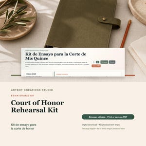 May include: A digital Court of Honor Rehearsal Kit by Artbot Creations Studio. The display shows text in Spanish and English, including 'Kit de Ensayo para la Corte de Mis Quince' and 'Court of Honor Rehearsal Kit', with buttons for browser editing and PDF saving.
