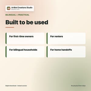 May include: A digital graphic featuring the text ArtBot Creations Studio, Digital Kits, Bilingual + Practical, and Built to be used. Four white rectangular boxes contain the text For first-time owners, For renters, For bilingual households, and For home handoffs.