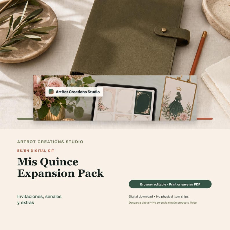 May include: A digital kit titled Mis Quince Expansion Pack by ArtBot Creations Studio, featuring a tablet displaying invitation templates with floral and crown graphics, alongside a physical olive green planner and a pencil on a neutral surface.