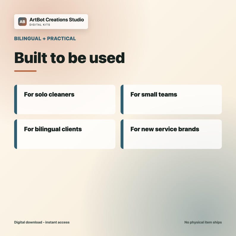 Peut inclure: Un graphique num&eacute;rique pr&eacute;sentant le texte ArtBot Creations Studio Digital Kits, Bilingual + Practical, et Built to be used. Quatre bo&icirc;tes rectangulaires blanches contiennent le texte For solo cleaners, For small teams, For bilingual clients, et For new service brands.