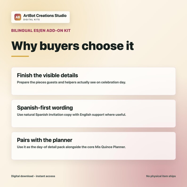 May include: A digital kit information graphic titled Why buyers choose it, featuring ArtBot Creations Studio branding. It lists three points: Finish the visible details, Spanish-first wording, and Pairs with the planner, with descriptive text for each point.