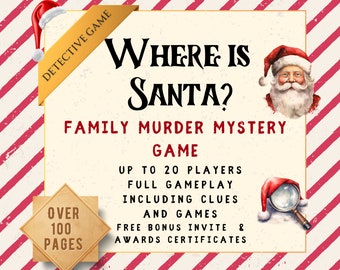 May include: A red and white striped background with a tan rectangle in the center. The rectangle has the text "WHERE IS SANTA? FAMILY MURDER MYSTERY GAME" in black. Below the text is a list of features: "UP TO 20 PLAYERS", "FULL GAMEPLAY", "INCLUDING CLUES", "AND GAMES", "FREE BONUS INVITE & AWARDS CERTIFICATES". There is a small tan square with the text "OVER 100 PAGES" in the bottom left corner. There is a cartoon image of Santa Claus in the top right corner and a magnifying glass with a red Santa hat on top in the bottom right corner.