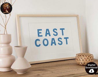 East Coast Print Coastal Cowgirl Decor Coastal Wall Art Blue Text Poster Digital Print Coastal Cowgirl Aesthetic Trendy Printable Wall Art