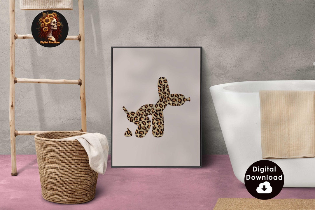 Leopard Print Funny Bathroom Digital Wall Art Print Cute Dog Pooping ...