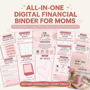 May include: A digital financial binder for moms featuring 18 automated pages and planners. The layout includes pink-themed templates for budgeting, debt tracking, and goal setting with text such as The 5-to-9 Freedom Planner and Monthly Money Map.