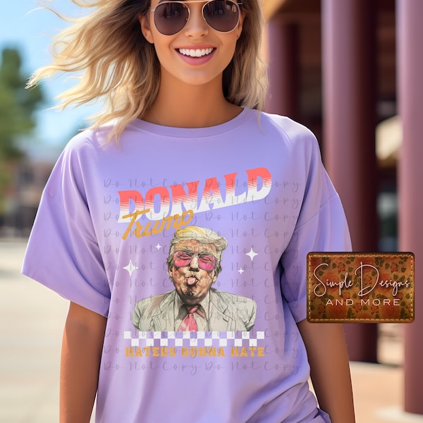 Donald Trump Haters Gonna Hate T-shirt, MAGA, Patriotic, America Merica, Soft T-shirt, Bella Canvas, Custom Trendy Tees