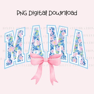 Coquette MAMA PNG, Floral Png, Mama Pink Bow, Coquette florale Png, texte universitaire personnalisé, chinoiserie bleue png, téléchargement numérique