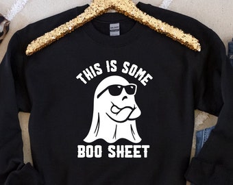 Halloween Sweatshirt, This is Some Boo Sheet Shirt, Halloween Ghost Shirt, Funny Halloween Shirt, Spooky Season Shirt, Funny Boo Ghost Shirt