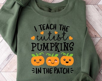 Halloween Teacher Shirt, I Teach The Cutest Pumpkins In The Patch Shirt, Fall Teacher Shirts, Cute Teacher Shirts, Pumpkin Teacher Shirt