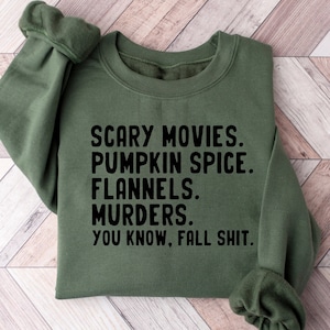 Scary Movies Pumpkin Spice Flannels Murder You Know Fall Shit Shirt, Halloween Shirt, Pumpkin Patch Shirt, Fall is my Favorite, Hocus Pocus