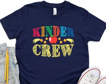 Kinder Crew Shirt, Kindergarten Shirt, Kindergarten Crew, Kindergarten Teacher Shirt, Kinder Squad,Kinder Squad Kindergarten Team,Kinder Tee