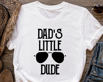 Dad Shirt, Dad's Little Dude, Father's Day Shirt, Gifts for Dad, Dad Tee, Father's Day Gift, Funny Dad Shirt, Best Dad Gift, Daddy Shirt
