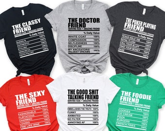Friends Nutrition Facts Shirt, Nutrition Fact Shirt, Friend Shirt, Best Friends Shirt, Gift for Friend, Friend Gift, Friend, Nutrition Shirt