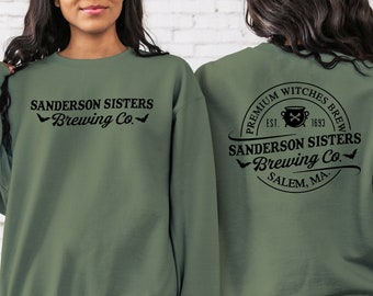 2 Side Sanderson Sister Brewing Co Halloween Sweatshirt,Halloween Shirts,Sanderson Sisters Sweatshirt,Sanderson Sister Shirt,Halloween Gift