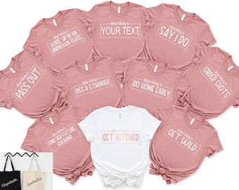 Bachelorette Party Shirts, Most Likely To Shirt, Girls Party, Wine Bachelorette Shirts, Bridal Party Shirt, Most Likely To Bachelorette