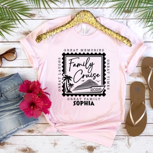 Custom Family Cruise 2026 Shirts,Family Cruise Shirts,Great Memories,Great Family,Great Laughs,Great Times,Family Matching Vacation Shirts image 9