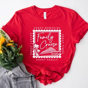 Custom Family Cruise 2026 Shirts,Family Cruise Shirts,Great Memories,Great Family,Great Laughs,Great Times,Family Matching Vacation Shirts image 10