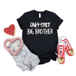 Only Child Big Brother Shirt,Big Brother Tshirt,Promoted To Big Brother,Boys Tee,Pregnancy Announcement,Pregnancy Reveal,New Big Bro Shirt bild 4
