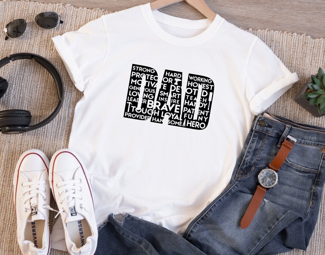 Dad Word Art Shirt, Birthday Gift for Dad, Daddy Quote Shirts, Dad