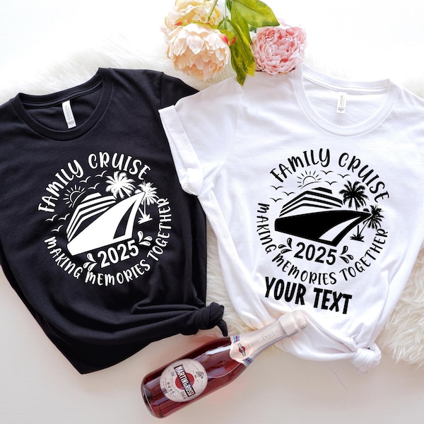 Family Cruise Making Memories Together Shirt,Custom Family Cruise Shirts,Family Matching Vacation Shirts,Cruise Tee,Custom Cruise 2025 Shirt