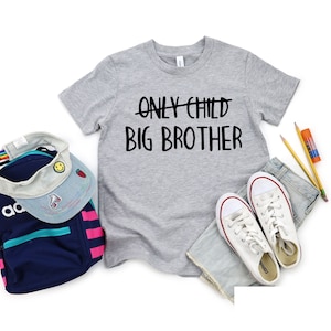 Only Child Big Brother Shirt,Big Brother Tshirt,Promoted To Big Brother,Boys Tee,Pregnancy Announcement,Pregnancy Reveal,New Big Bro Shirt bild 7