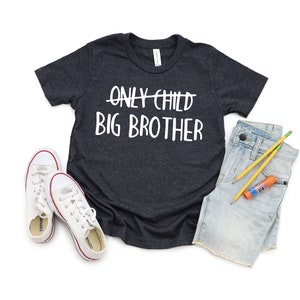Only Child Big Brother Shirt,Big Brother Tshirt,Promoted To Big Brother,Boys Tee,Pregnancy Announcement,Pregnancy Reveal,New Big Bro Shirt bild 6