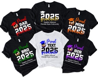 Add the Photo 2025 Graduation Shirt,Custom Proud Family Shirt,Class of 2025 Family Graduation Shirts,Proud Of A Class Of 2025 Graduate Shirt