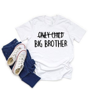 Only Child Big Brother Shirt,Big Brother Tshirt,Promoted To Big Brother,Boys Tee,Pregnancy Announcement,Pregnancy Reveal,New Big Bro Shirt bild 2