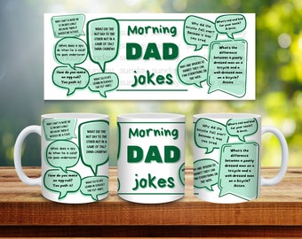 Morning Dad Jokes Funny Mug Wrap For Men, 11oz and 15oz Mug Sublimation Design, Father's Day Men's Sarcastic Mug PNG, Digital Download