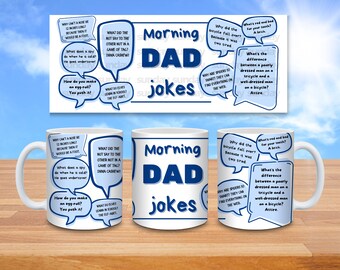 Morning Dad Jokes Funny Mug Wrap For Men, 11oz and 15oz Mug Sublimation Design, Father's Day Men's Sarcastic Mug PNG, Digital Download