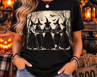 Girls Will Be Girls Witch Halloween Tee, Vintage-Style Graphic Shirt