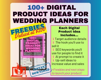 100+ Digital Product Ideas for Wedding Planners: Includes SEO Keywords, ChatGPT Prompts, Target Audience, & Marketing Hook - Bestseller!