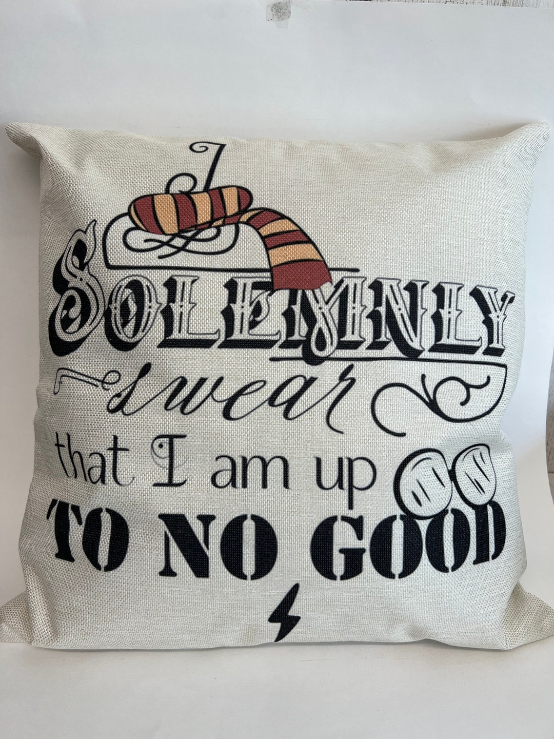 I Solemnly Swear That I Am up to No Good Accent Pillow Etsy