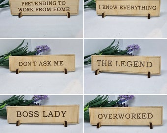 Small Wooden Desk Sign Desk Name Plate Funny Slogan Gift Office Secret Santa Present