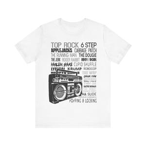 Hip Hop Dance Moves Unisex Tee, Great Gift for Dancer, Fun T-Shirt