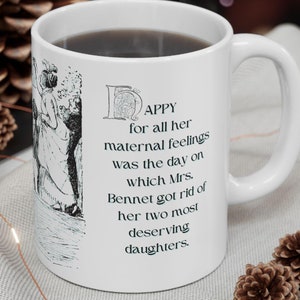 Jane Austen, Pride and Prejudice, Mrs. Bennett, Ceramic Mug, 11oz, 15oz, Literary Coffee Cup, Bookish Gifts for Book Lovers, Librarian Mug