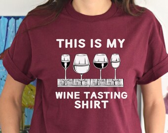 Camisa de degustación de vinos, camiseta unisex, regalo para amantes del vino, camisa de viaje para niñas, traje de fin de semana para hombres y mujeres, ropa de cita nocturna, camisas de grupo