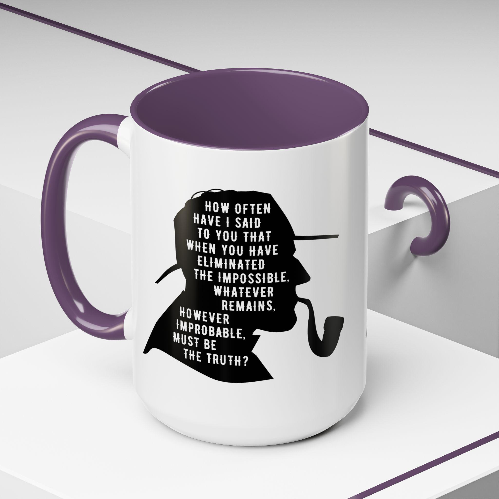 Sherlock Holmes Mug, Eliminate the Impossible Quote, Detective Gift for  Book Lovers, Literary Coffee Mug, Mystery Enthusiast Gift - Etsy, image size:2048x2048
