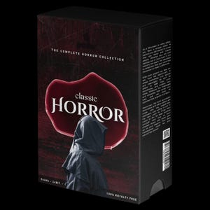 Peut inclure: Une bo&icirc;te noire avec un graphique rouge et blanc d'une figure &agrave; capuche. Le texte "classic HORROR" est en blanc sur fond rouge. La bo&icirc;te est &eacute;tiquet&eacute;e "The Complete Horror Collection" et "96kHz - 24BIT - 100% Royalty Free".