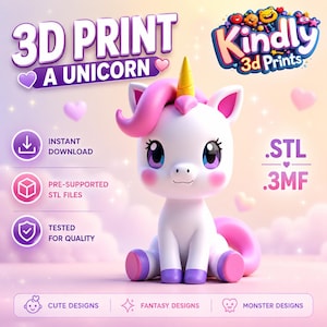 May include: A 3D digital illustration of a white unicorn with a yellow horn, pink mane, and purple hooves. Text includes 3D PRINT A UNICORN, Kindly 3d Prints, INSTANT DOWNLOAD, PRE-SUPPORTED STL FILES, TESTED FOR QUALITY, .STL, .3MF, CUTE, FANTASY, MONSTER DESIGNS.