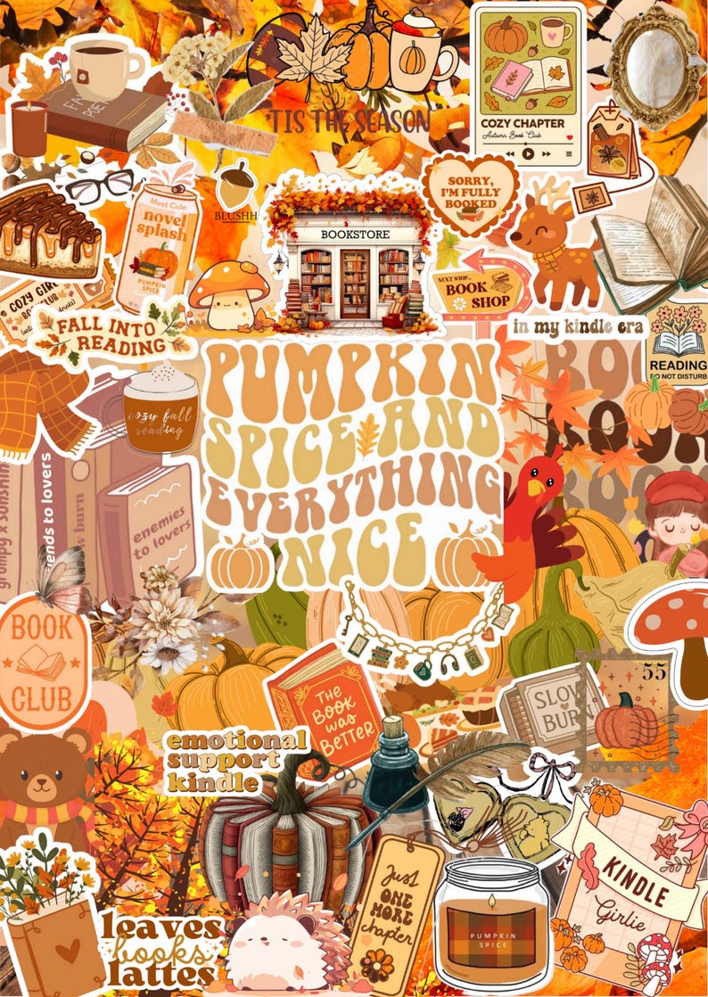 May include: A collage of autumn-themed stickers and illustrations. The central text reads "Pumpkin Spice and Everything Nice." Images include pumpkins, books, coffee, and the words "Book Shop" and "Fall into Reading."